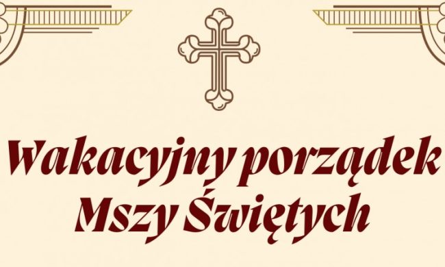 wakacyjny porządek mszy